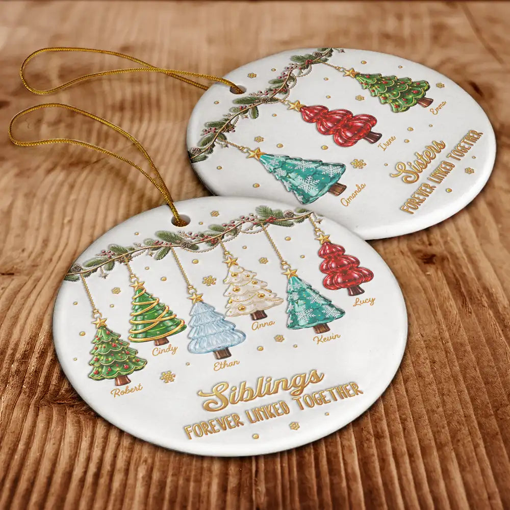 Christmas Gift For Siblings - Personalized Brothers & Sisters Forever Linked Together Festive Ceramic Ornament