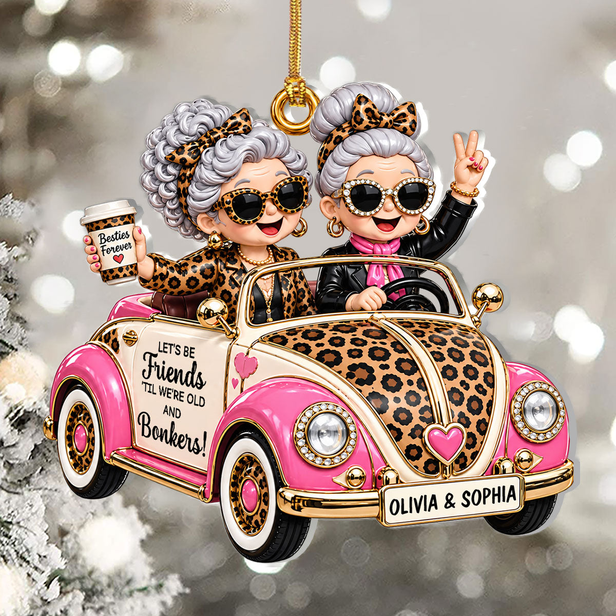 Besties Forever Friends Til We Are Old - Personalized 1-Layer Acrylic Ornament