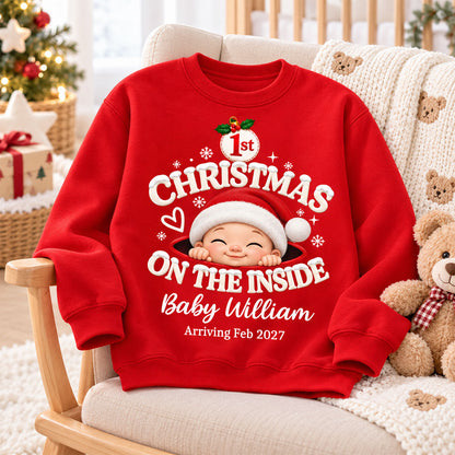 1st Christmas On The Inside Baby - Personalized Shirt - Christmas Pregnancy Announcement Gift For Mom To Be, Expecting Mom