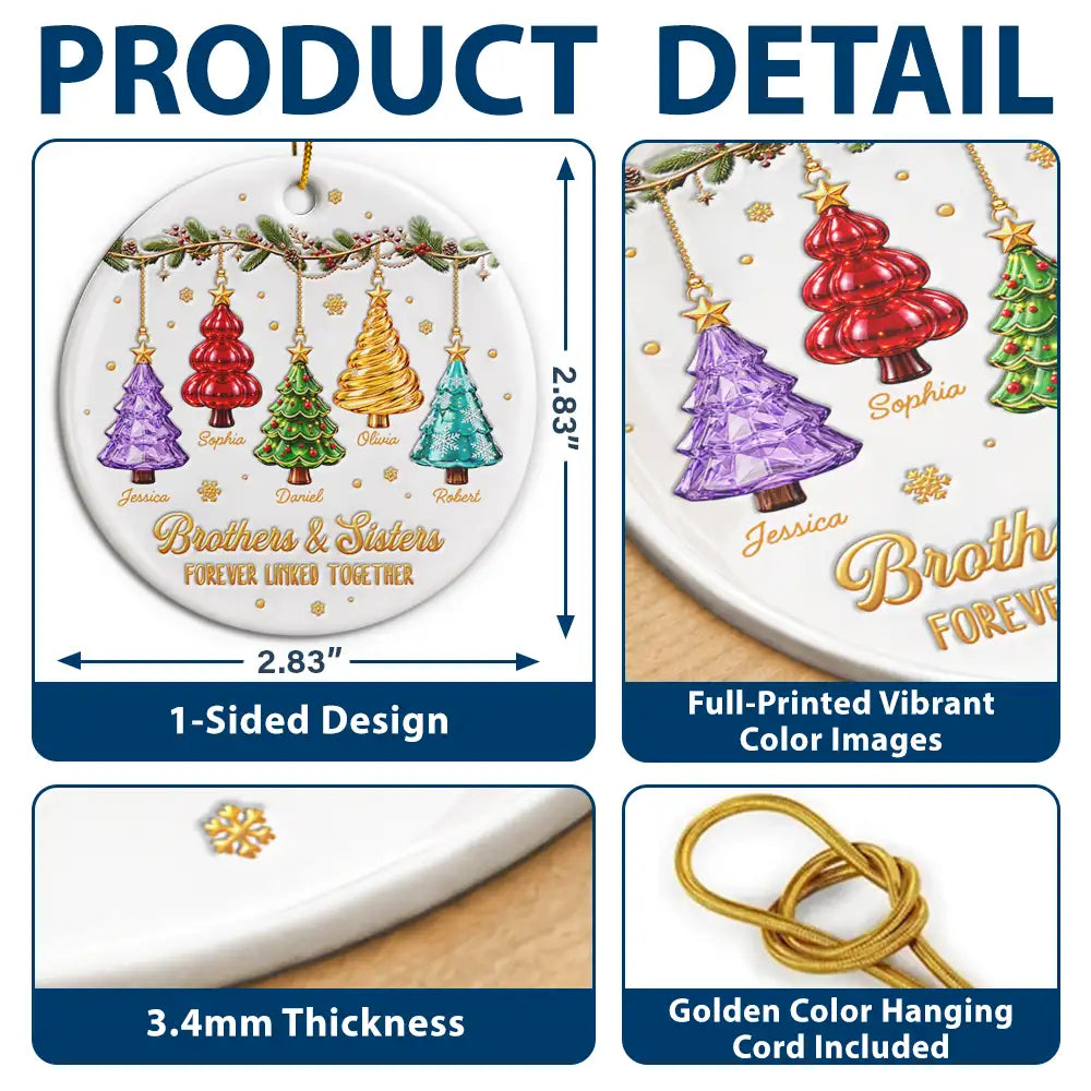 Christmas Gift For Siblings - Personalized Brothers & Sisters Forever Linked Together Festive Ceramic Ornament