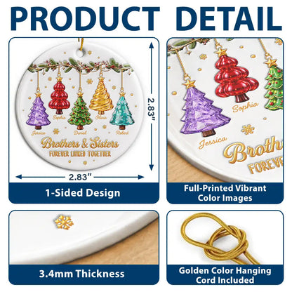 Christmas Gift For Siblings - Personalized Brothers & Sisters Forever Linked Together Festive Ceramic Ornament