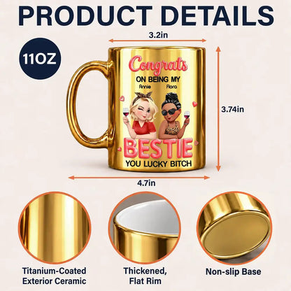 Gift For Sister, Bestie - Personalized Congrats On Being My Sister Metallic Mug