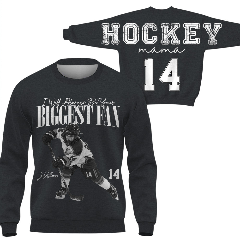 Personalized I'll Always Be Your Biggest Fan Shirt, Custom Player Photo & Number, Hockey Mom Gift for Game Day Na02