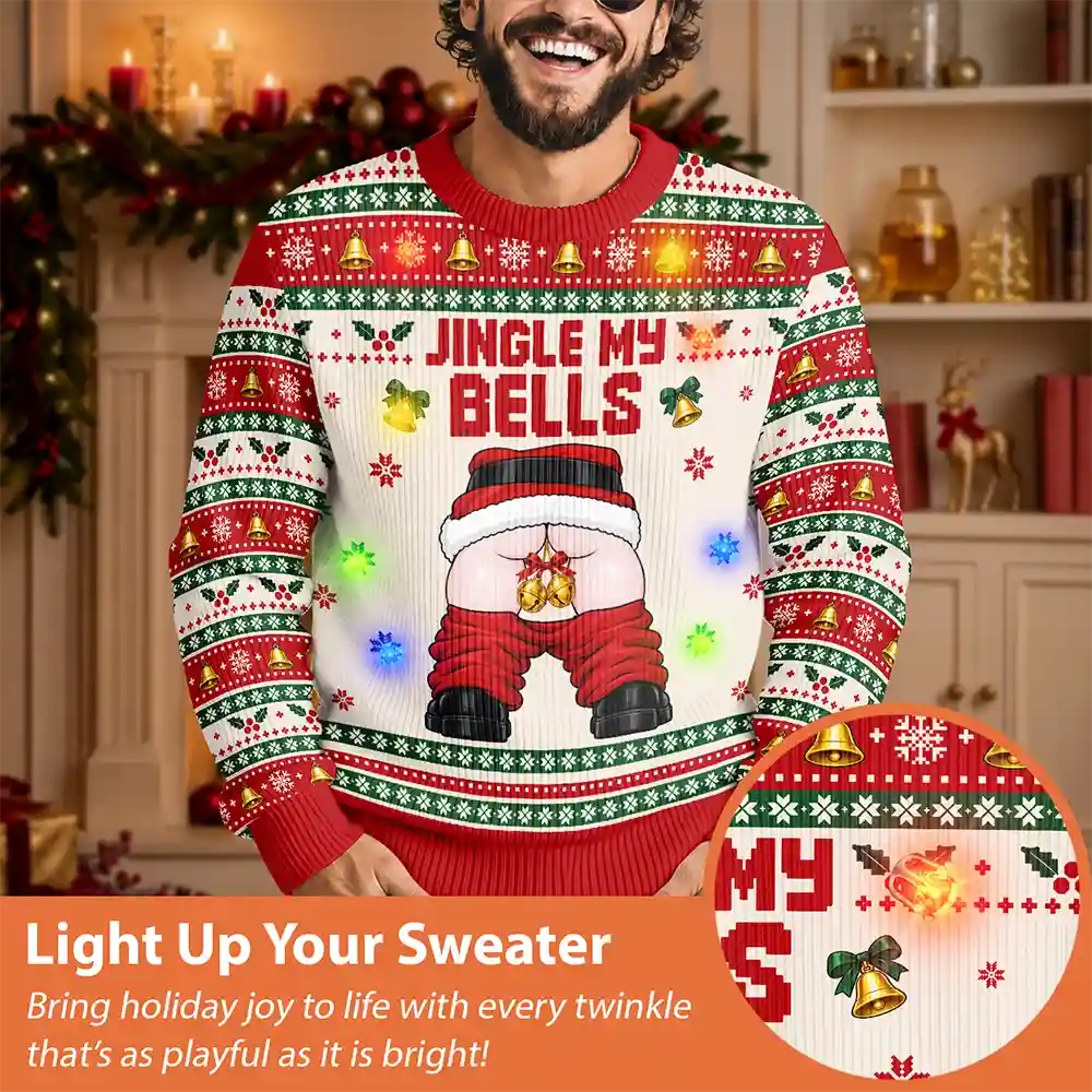 Funny Christmas Gift For Husband Boyfriend - Personalized Jingle My Bells Unisex Ugly Sweater