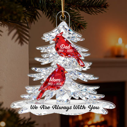 Heartwarming Cardinals Memorial Always With You 2D Flat Printed - Personalized Acrylic Ornament - Remembrance Gift, Sympathy Gift For Whole Family, Extended Family