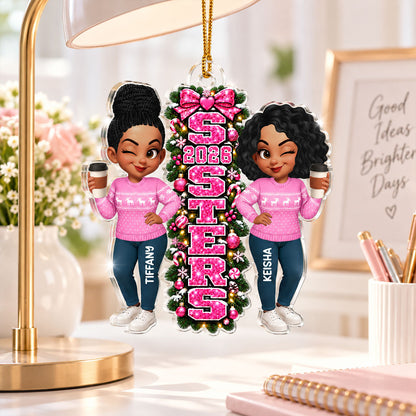 Christmas Sisters Forever - Personalized Acrylic Ornament - Christmas Gift For Friends, Family, Girls