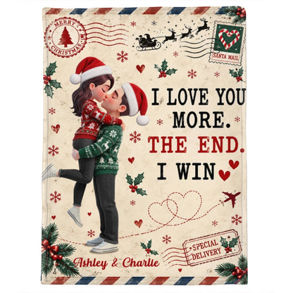 I Love You More The End I Win - Personalized Fleece Blanket - Heartfelt Christmas Gift for Her, for Him