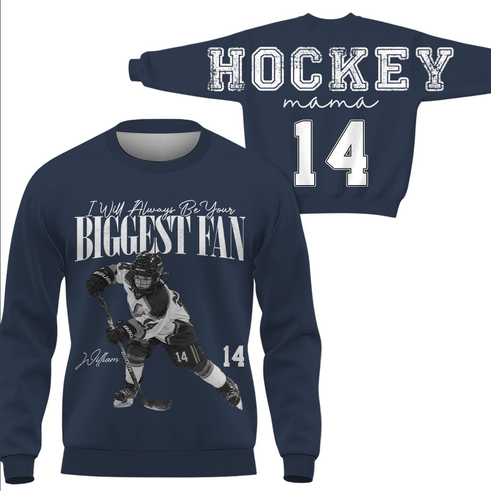 Personalized I'll Always Be Your Biggest Fan Shirt, Custom Player Photo & Number, Hockey Mom Gift for Game Day Na02