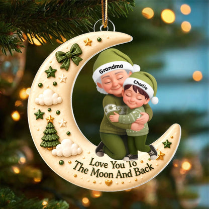 Grandma Hugging Grandkid Love to the Moon and Back - Personalized Acrylic Ornament - Christmas Gift for Grandma, Grandkids