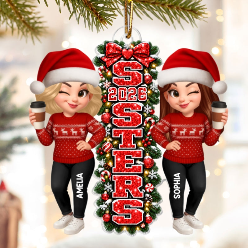 Christmas Sisters Forever - Personalized Acrylic Ornament - Christmas Gift For Friends, Family, Girls