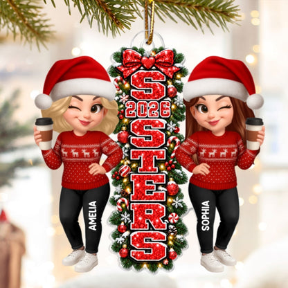 Christmas Sisters Forever - Personalized Acrylic Ornament - Christmas Gift For Friends, Family, Girls