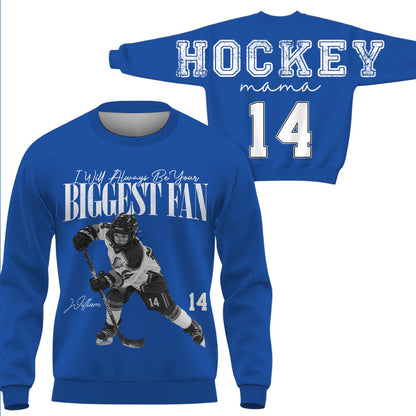 Personalized I'll Always Be Your Biggest Fan Shirt, Custom Player Photo & Number, Hockey Mom Gift for Game Day Na02