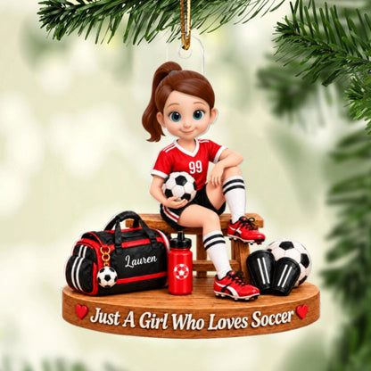 Just a Girl Who Loves Soccer - Personalized Acrylic Ornament - Christmas Gift for Daughter, Granddaughter, Niece