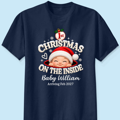 1st Christmas On The Inside Baby - Personalized Shirt - Christmas Pregnancy Announcement Gift For Mom To Be, Expecting Mom