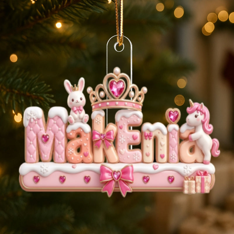 Custom Princess Unicorn Name - Personalized Acrylic Ornament - Christmas Gift for Daughter, Granddaughter, Niece