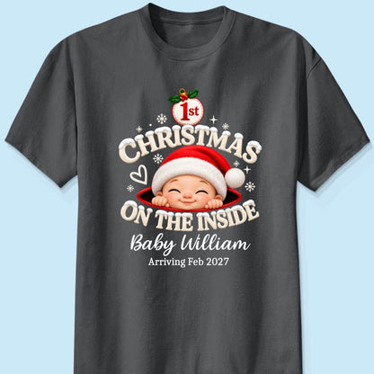 1st Christmas On The Inside Baby - Personalized Shirt - Christmas Pregnancy Announcement Gift For Mom To Be, Expecting Mom