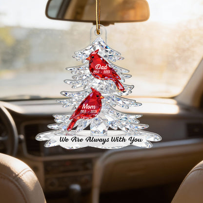 Heartwarming Cardinals Memorial Always With You 2D Flat Printed - Personalized Acrylic Ornament - Remembrance Gift, Sympathy Gift For Whole Family, Extended Family