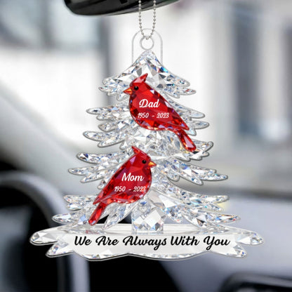 Heartwarming Cardinals Memorial Always With You 2D Flat Printed - Personalized Acrylic Ornament - Remembrance Gift, Sympathy Gift For Whole Family, Extended Family