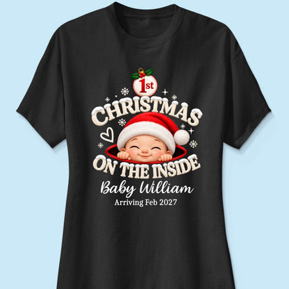 1st Christmas On The Inside Baby - Personalized Shirt - Christmas Pregnancy Announcement Gift For Mom To Be, Expecting Mom