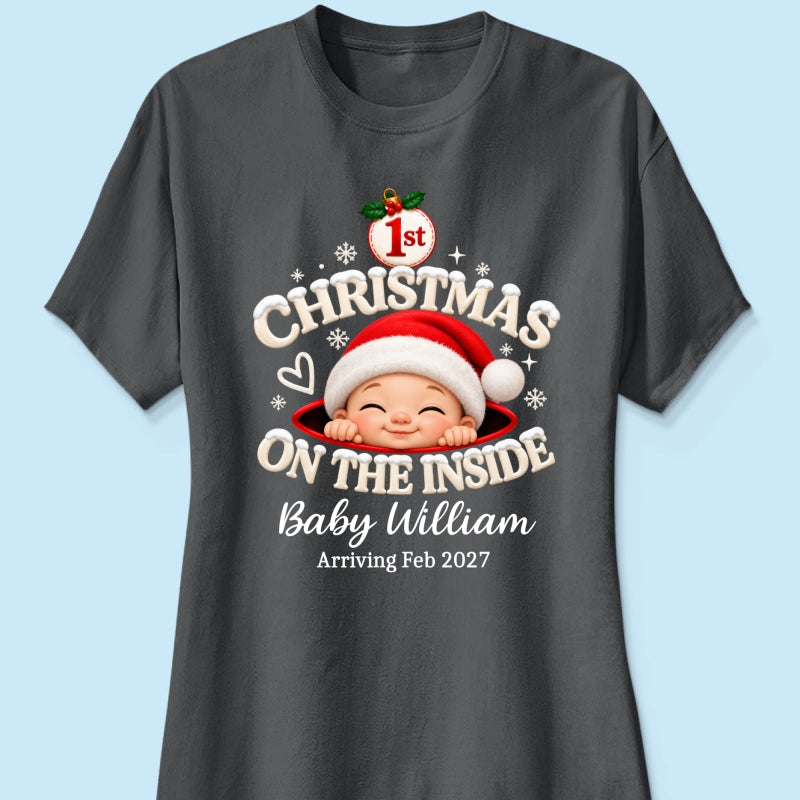 1st Christmas On The Inside Baby - Personalized Shirt - Christmas Pregnancy Announcement Gift For Mom To Be, Expecting Mom