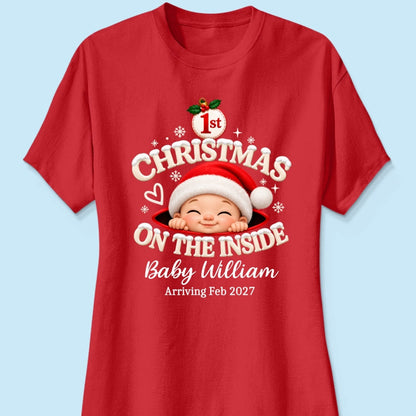 1st Christmas On The Inside Baby - Personalized Shirt - Christmas Pregnancy Announcement Gift For Mom To Be, Expecting Mom