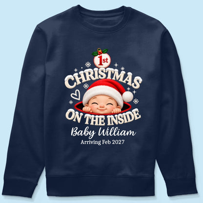 1st Christmas On The Inside Baby - Personalized Shirt - Christmas Pregnancy Announcement Gift For Mom To Be, Expecting Mom