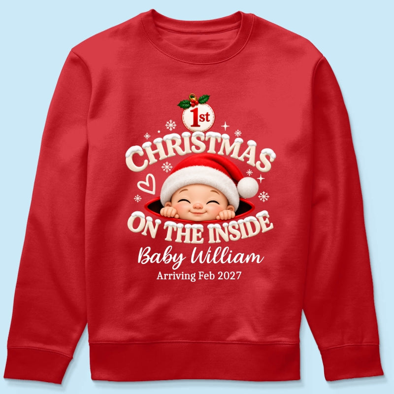 1st Christmas On The Inside Baby - Personalized Shirt - Christmas Pregnancy Announcement Gift For Mom To Be, Expecting Mom