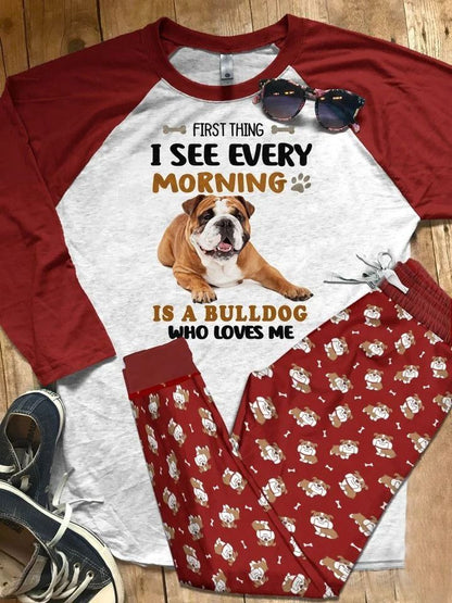Bulldog First Thing I See Every Morning Pajama Set |Sleepwear Pjs Sets | Raglan Shirt Pants Set