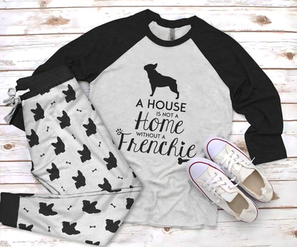 French Bulldog House But Not Home Pajama Set |Sleepwear Pjs Sets | Raglan Shirt Pants Set