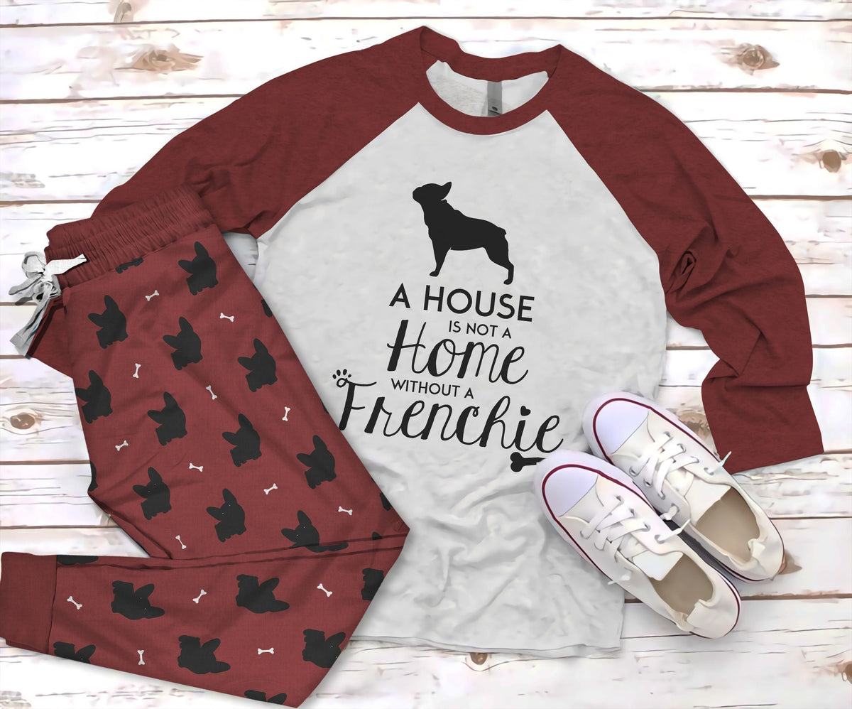 French Bulldog House But Not Home Pajama Set |Sleepwear Pjs Sets | Raglan Shirt Pants Set