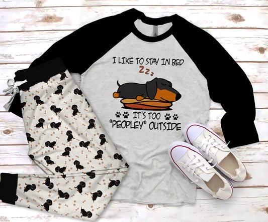 Dachshund Too Peopley Pajama Set |Sleepwear Pjs Sets | Raglan Shirt Pants Set