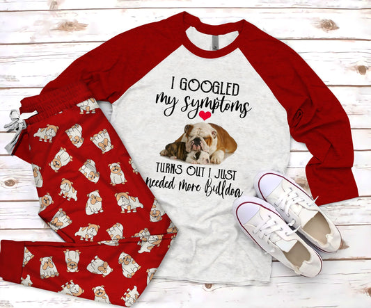 Bulldog My Symptoms Pajama Set |Sleepwear Pjs Sets | Raglan Shirt Pants Set