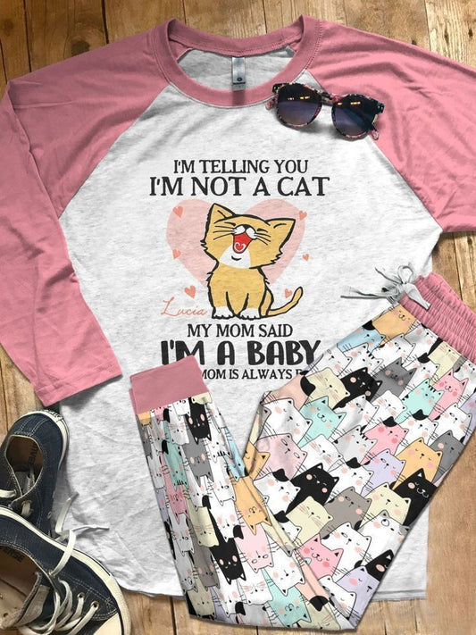 Cat Im Telling You I M Not A Cat Pink Good Pajama Set |Sleepwear Pjs Sets | Raglan Shirt Pants Set