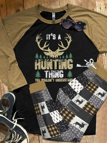 Hunting It'S A Hunting Thing Pajama Set |Sleepwear Pjs Sets | Raglan Shirt Pants Set