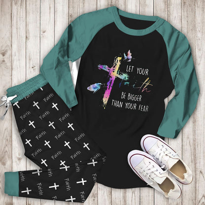 Faith Let Your Faith Bigger Than Your Fear Abh Pajama Set |Sleepwear Pjs Sets | Raglan Shirt Pants Set